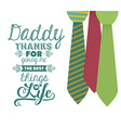 fathers day design vector image