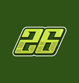 racing number 26 logo design vector image vector image