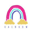with cute creative rainbow and clouds childish vector image