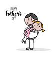 happy fathers day hand on white background vector image