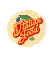 italian food pasta tomato sauce basil leaf olives vector image