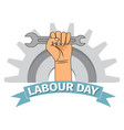 labour day poster with clenched fist vector image