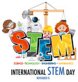 international stem day banner with kids cartoon vector image