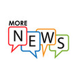 more news stock label flat design colorful icon vector image