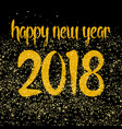 happy new year 2018 hand drawn golden wishes vector image vector image