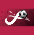 football tournament 2022 soccer ball sport vector image vector image