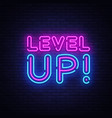 Level up neon text level up neon sign Royalty Free Vector