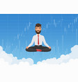 businessman trader meditating in the sky vector image vector image