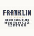franklin trendy vintage display font design vector image vector image