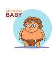hand drawn cartoon stone age baby vector image vector image