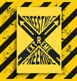 extreme poster with warning background vector image