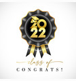 2022 class of graduates black rosette vector image vector image