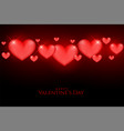 beautiful valentines day glowing red hearts vector image vector image