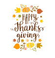 happy thanksgiving lettering vector image