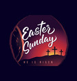 easter sunday cross and calligraphy greeting card vector image vector image