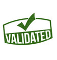 validated grunge rubber stamp vector image vector image