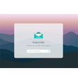 web subscribe ui interface design vector image