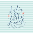 lets go to the beach vector image
