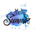 inscription hello summer on a blue background vector image vector image