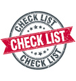 check list red round grunge vintage ribbon stamp vector image