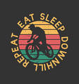image description eat sleep downhill repeat vector image vector image