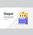 error 404 unavailable web page file not found vector image vector image