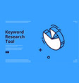 keyword research tool banner with isometric chart vector image