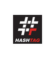 hashtag internet social media trending topic logo vector image