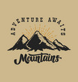 adventure wild life mountains with lettering vector image