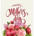 happy mothers day lettering card greeting card vector image