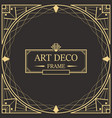 art deco border and frame template vector image