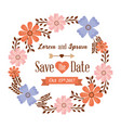 save the date card flowers frame decoration vector image