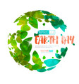 happy earth day earth globe with green vector image
