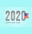 trendy design number 2020 with flag 10eps vector image