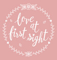 love at first sight calligraphy isolated qoutes vector image