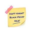 black friday reminder message on yellow sticker vector image