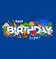 happy birthday greeting card template vector image