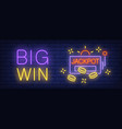 big win neon sign vector image