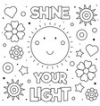 Shine your light coloring page Royalty Free Vector Image