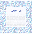 contact us concept with thin line icons vector image vector image