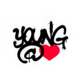 graffiti young at heart text sprayed over white vector image