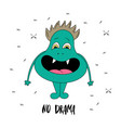 monster with funny inscription vector image
