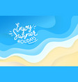 enjoy summer holidays abstract background blue vector image