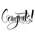 Congrats hand lettering Royalty Free Vector Image