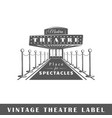 theatre label vector image vector image