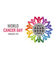 world cancer awareness day - february 4th vector image vector image