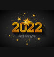 happy new year 2022 with number vector image vector image