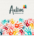 autism awareness day colorful kid hand print card vector image