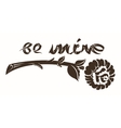 be mine vector image