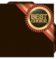 best choice golden label with ribbon vector image vector image